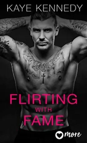 Kennedy |  Flirting with Fame | eBook | Sack Fachmedien