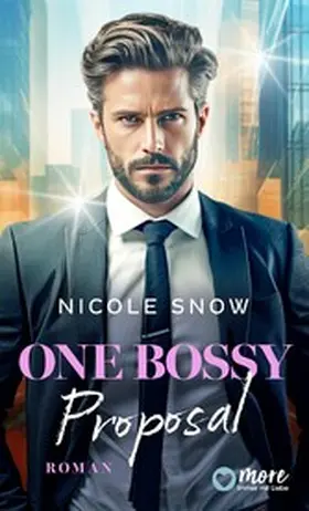 Snow |  One bossy Proposal | eBook | Sack Fachmedien