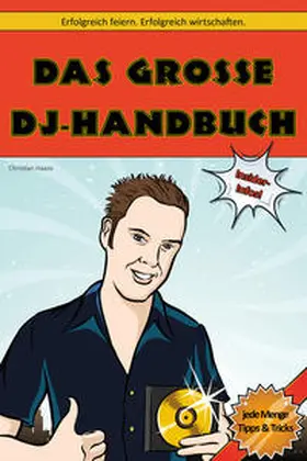 Haase / DJ Training |  Das große DJ-Handbuch | Buch |  Sack Fachmedien