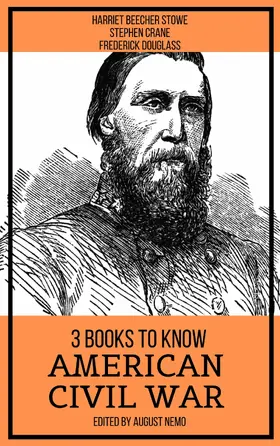 Stowe / Crane / Douglass |  3 books to know American Civil War | eBook | Sack Fachmedien