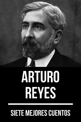 Reyes / Nemo |  7 mejores cuentos de Arturo Reyes | eBook | Sack Fachmedien