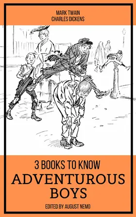 Twain / Dickens / Nemo |  3 books to know Adventurous Boys | eBook | Sack Fachmedien