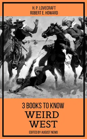 Lovecraft / Howard / Nemo |  3 books to know Weird West | eBook | Sack Fachmedien