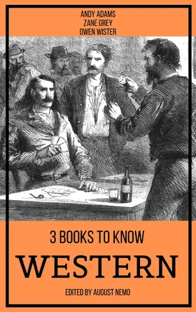 Adams / Grey / Wister |  3 books to know Western | eBook | Sack Fachmedien