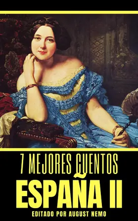 De Trueba / Reyes / Bazán |  7 mejores cuentos - España II | eBook | Sack Fachmedien