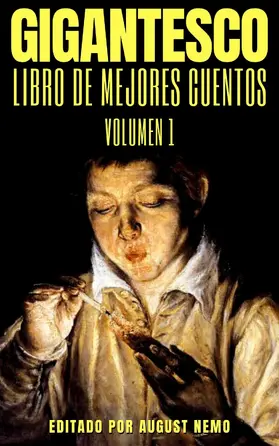 Chéjov / Dicenta / Valdelomar |  Gigantesco Libro de los Mejores Cuentos - Volume 1 | eBook | Sack Fachmedien