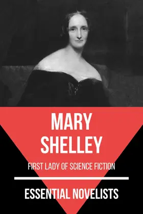 Shelley / Nemo |  Essential Novelists - Mary Shelley | eBook | Sack Fachmedien