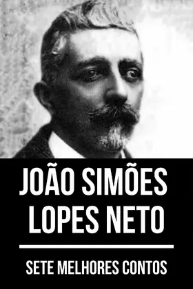 Neto / Nemo |  7 melhores contos de João Simões Lopes Neto | eBook | Sack Fachmedien