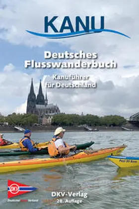 Deutscher Kanu-Verband | Deutsches Flusswanderbuch | Buch | 978-3-96806-016-3 | sack.de