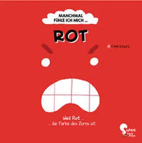 Canizales |  Manchmal fühle ich mich Rot | Buch |  Sack Fachmedien