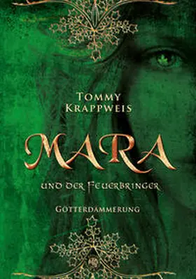 Krappweis |  Mara und der Feuerbringer | Buch |  Sack Fachmedien