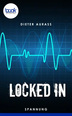 Aurass |  Locked in | eBook | Sack Fachmedien