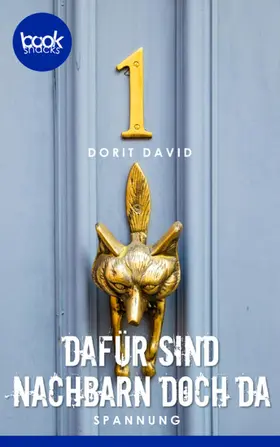 David |  Dafür sind Nachbarn doch da | eBook | Sack Fachmedien