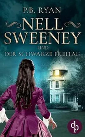 Ryan |  Nell Sweeney und der schwarze Freitag | eBook | Sack Fachmedien