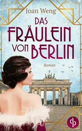 Weng |  Das Fräulein von Berlin | eBook | Sack Fachmedien