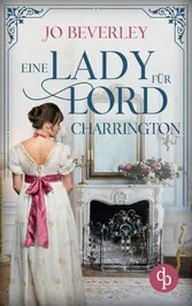 Beverley |  Eine Lady für Lord Charrington | eBook | Sack Fachmedien