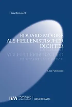 Bernsdorff |  Eduard Mörike als hellenistischer Dichter | eBook | Sack Fachmedien
