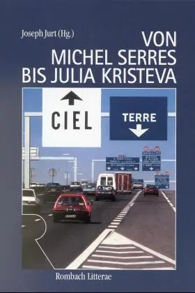 Jurt |  Von Michel Serres bis Julia Kristeva | Buch |  Sack Fachmedien