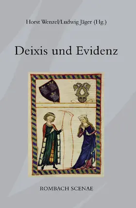 Wenzel / Jäger |  Deixis und Evidenz | Buch |  Sack Fachmedien