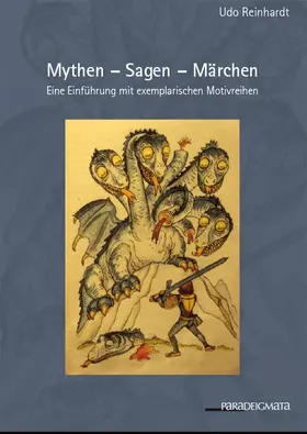 Reinhardt |  Mythen – Sagen – Märchen | Buch |  Sack Fachmedien