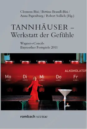 Risi / Brandl-Risi / Papenburg | Tannhäuser – Werkstatt der Gefühle | Buch | 978-3-96821-486-3 | sack.de