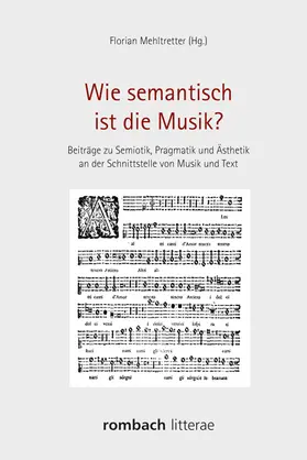 Mehltretter |  Wie semantisch ist die Musik? | Buch |  Sack Fachmedien