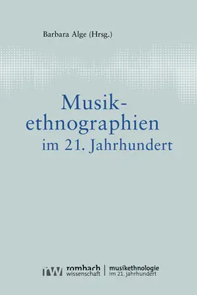 Alge |  Musikethnographien im 21. Jahrhundert | Buch |  Sack Fachmedien