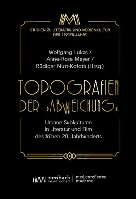 Lukas / Meyer / Nutt-Kofoth |  Topografien der ›Abweichung‹ | eBook | Sack Fachmedien