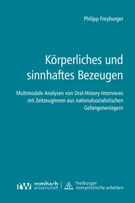 Freyburger |  Körperliches und sinnhaftes Bezeugen | Buch |  Sack Fachmedien