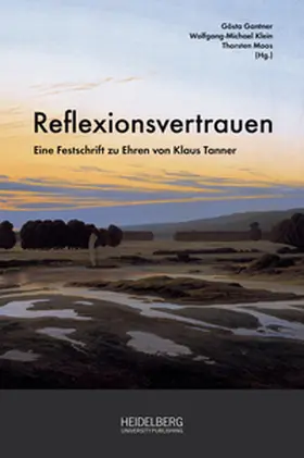 Gantner / Klein / Moos |  Reflexionsvertrauen | Buch |  Sack Fachmedien