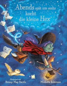 Robinson |  Abends spät um sechs kocht die kleine Hex' | Buch |  Sack Fachmedien