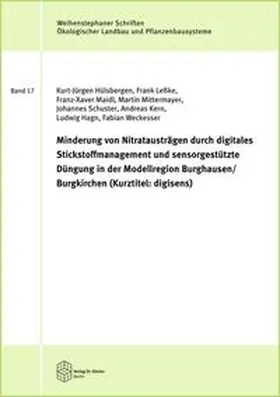 Hülsbergen / Leßke / Maidl |  Minderung von Nitratausträgen durch digitales Stickstoffmanagement und sensorgestützte Düngung | Buch |  Sack Fachmedien