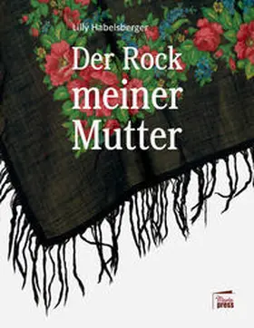 Habelsberger |  Der Rock meiner Mutter | Buch |  Sack Fachmedien