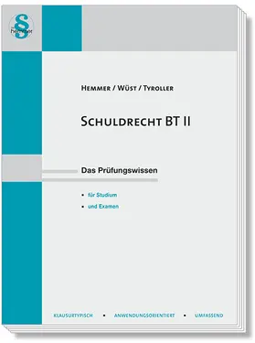 Hemmer / Wüst / Tyroller | Schuldrecht BT II | Buch | 978-3-96838-004-9 | www2.sack.de