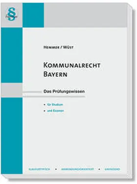 Hemmer / Wüst / Grieger |  Kommunalrecht Bayern | Buch |  Sack Fachmedien