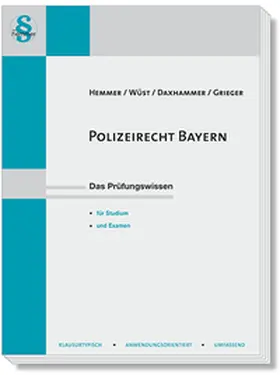 Hemmer / Wüst / Daxhammer | Polizeirecht Bayern | Buch | 978-3-96838-397-2 | www2.sack.de
