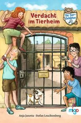 Janotta |  Die Isar-Detektive 2. Verdacht im Tierheim | Buch |  Sack Fachmedien