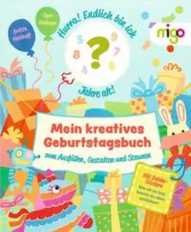 Heithoff |  Mein kreatives Geburtstagsbuch | Buch |  Sack Fachmedien