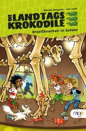 Matysiak |  Die Landtagskrokodile 1. Urzeitknochen in Gefahr | Buch |  Sack Fachmedien