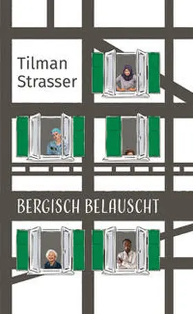 Strasser |  Bergisch belauscht | Buch |  Sack Fachmedien