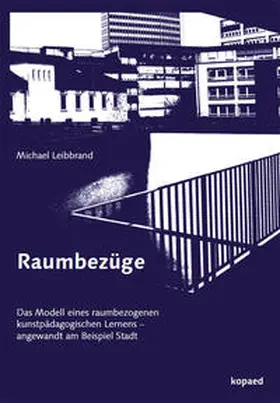 Leibbrand |  Raumbezüge | Buch |  Sack Fachmedien
