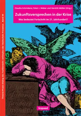 Schmiderer / Weber / Müller |  Zukunftsversprechen in der Krise | Buch |  Sack Fachmedien