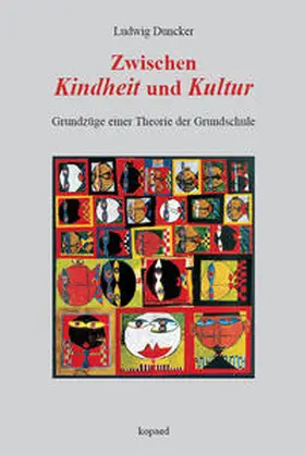 Duncker |  Zwischen Kindheit und Kultur | Buch |  Sack Fachmedien