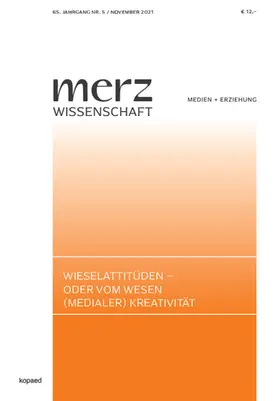 Demmler / Schorb / JFF - Institut für Medienpädagogik |  Wieselattitütden - oder vom Wesen (medialer) Kreativität | eBook | Sack Fachmedien