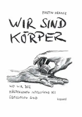 Kramer |  Wir sind Körper | eBook | Sack Fachmedien