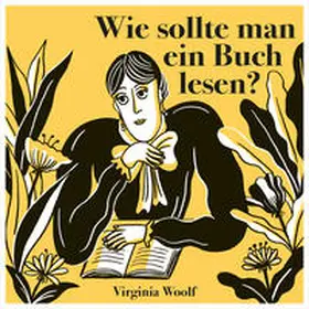 Woolf | Wie sollte man ein Buch lesen? | Buch | 978-3-96849-067-0 | www2.sack.de