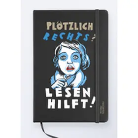  Notizbuch Plötzlich rechts? Lesen hilft! | Buch |  Sack Fachmedien