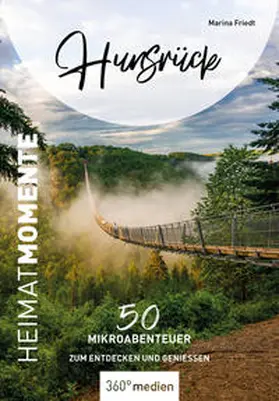 Friedt | Hunsrück – HeimatMomente | E-Book | sack.de