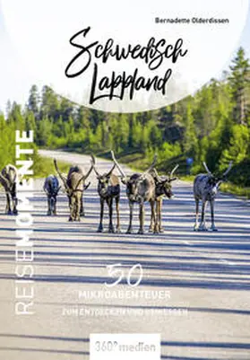 Olderdissen |  Schwedisch Lappland - ReiseMomente | Buch |  Sack Fachmedien