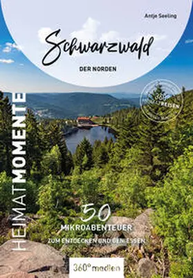Seeling |  Schwarzwald - Der Norden - HeimatMomente | Buch |  Sack Fachmedien
